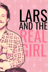 Poster to the movie "Lars and the Real Girl" #235272