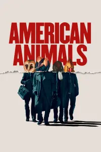 Poster to the movie "American Animals" #353076