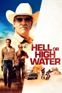 Poster to the movie "Hell or High Water" #123777