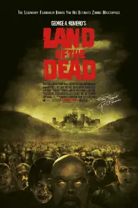 Poster to the movie "Land of the Dead" #122349