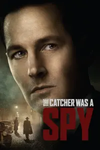 Poster to the movie "The Catcher Was a Spy" #128827