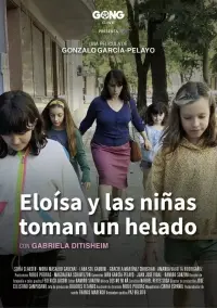 Poster to the movie "Eloísa and the Girls Have an Ice Cream" #456217