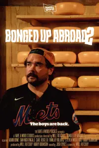 Poster to the movie "Have A Word: Bonged Up Abroad 2" #555983