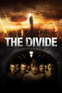 Poster to the movie "The Divide" #148748