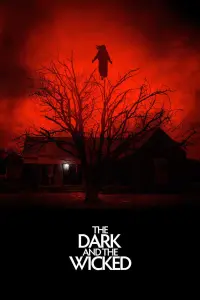 Poster to the movie "The Dark and the Wicked" #301606