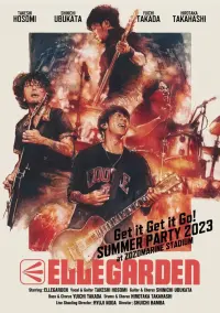 Poster to the movie "ELLEGARDEN「Get it Get it Go! SUMMER PARTY 2023」" #200071