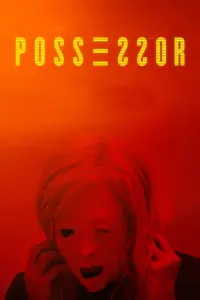 Poster to the movie "Possessor" #118647