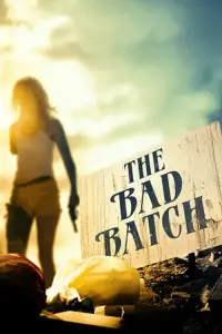 Poster to the movie "The Bad Batch" #108271