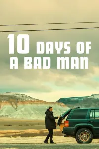 Poster to the movie "10 Days of a Bad Man" #99774