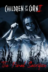 Poster to the movie "Children of the Corn II: The Final Sacrifice" #468831