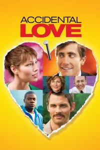 Poster to the movie "Accidental Love" #353505