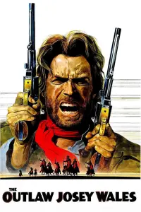 Poster to the movie "The Outlaw Josey Wales" #95002