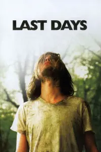 Poster to the movie "Last Days" #417577