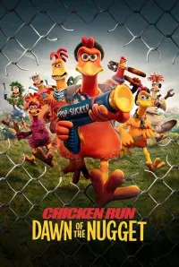 Poster to the movie "Chicken Run: Dawn of the Nugget" #42126