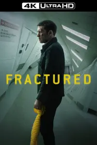 Poster to the movie "Fractured" #109362