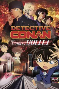 Poster to the movie "Detective Conan: The Scarlet Bullet" #135603