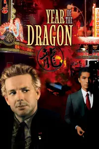 Poster to the movie "Year of the Dragon" #257124