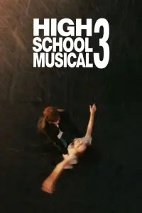 Poster to the movie "High School Musical 3: Senior Year" #545339