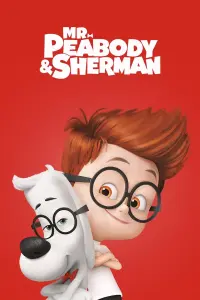 Poster to the movie "Mr. Peabody & Sherman" #267868