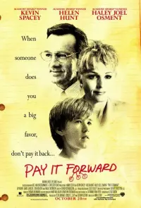 Poster to the movie "Pay It Forward" #224961