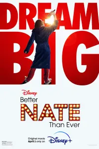 Poster to the movie "Better Nate Than Ever" #334504