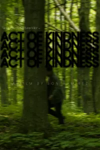 Poster to the movie "Act of Kindness" #686608