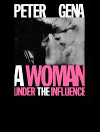 Poster to the movie "A Woman Under the Influence" #566014