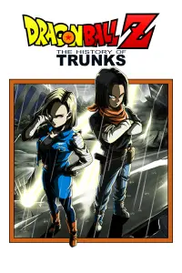 Poster to the movie "Dragon Ball Z: The History of Trunks" #81131