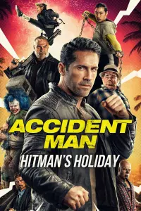 Poster to the movie "Accident Man: Hitman