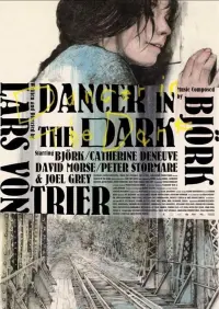 Poster to the movie "Dancer in the Dark" #184264