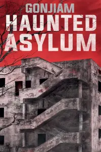 Poster to the movie "Gonjiam: Haunted Asylum" #99421