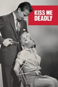 Poster to the movie "Kiss Me Deadly" #235470