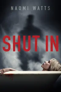 Poster to the movie "Shut In" #125475