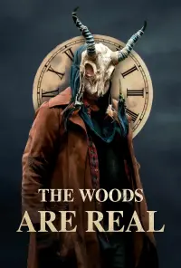 Poster to the movie "The Woods Are Real" #367288