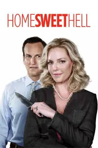 Poster to the movie "Home Sweet Hell" #126772