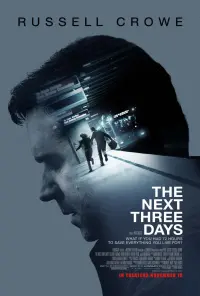 Poster to the movie "The Next Three Days" #241431