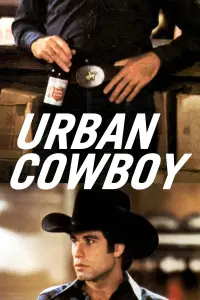 Poster to the movie "Urban Cowboy" #358605