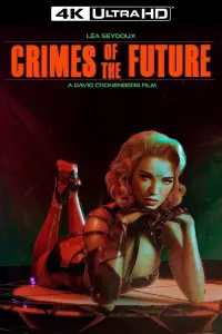 Poster to the movie "Crimes of the Future" #115898