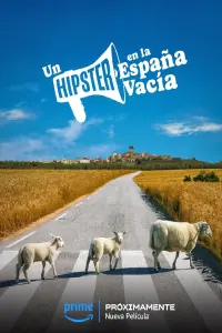 Poster to the movie "Un hipster en la España vacía" #366415