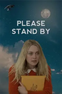 Poster to the movie "Please Stand By" #447264