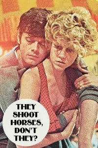 Poster to the movie "They Shoot Horses, Don