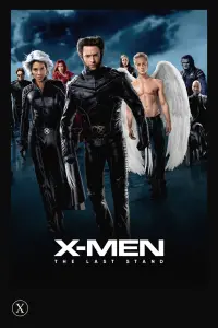 Poster to the movie "X-Men: The Last Stand" #286792