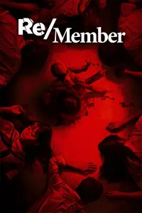 Poster to the movie "Re/Member" #121142