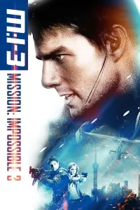 Poster to the movie "Mission: Impossible III" #267107