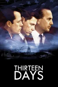 Poster to the movie "Thirteen Days" #246947