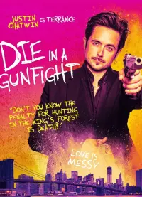 Poster to the movie "Die in a Gunfight" #151253