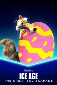 Poster to the movie "Ice Age: The Great Egg-Scapade" #378729