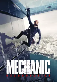 Poster to the movie "Mechanic: Resurrection" #40202