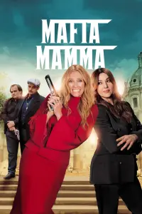 Poster to the movie "Mafia Mamma" #76882