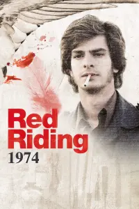 Poster to the movie "Red Riding: The Year of Our Lord 1974" #337895